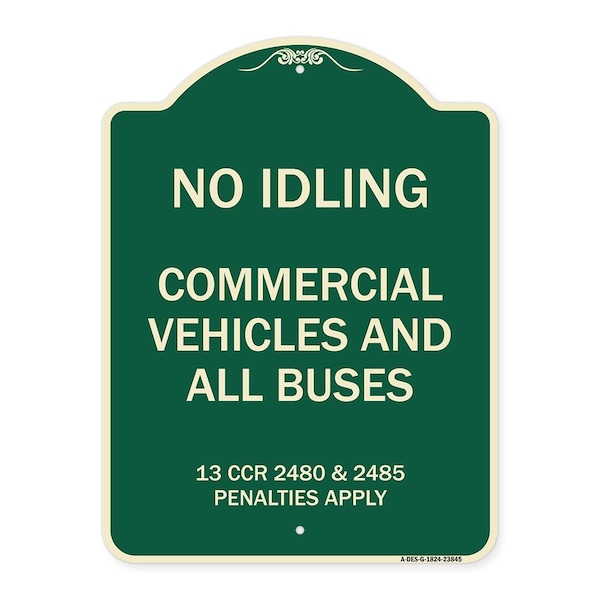 Signmission No Idling Commercial Vehicles and All Buses 13 CCR 2480 and 2485 Penalties Apply, A-DES-G-1824-23845 A-DES-G-1824-23845 - main